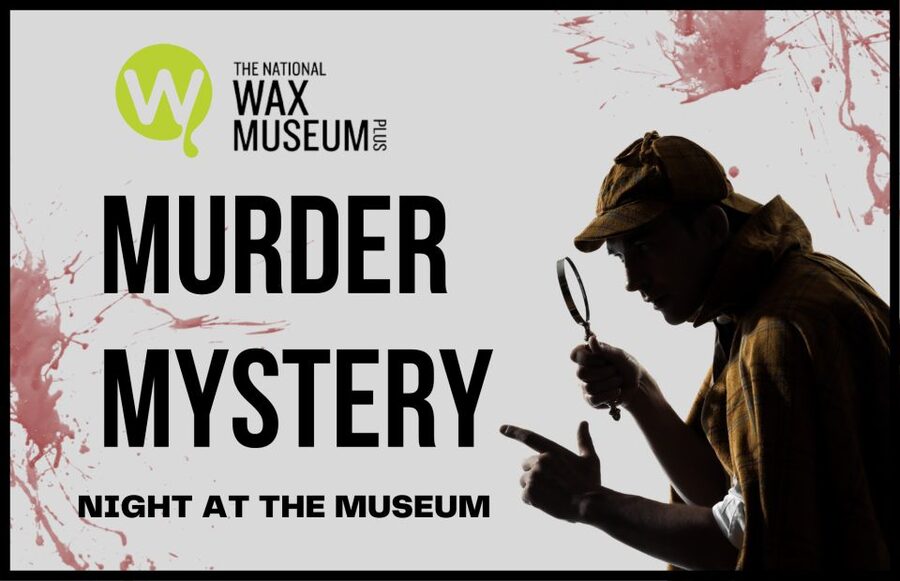 Dublin: Murder Mystery at the National Wax Museum - Starting at reception and getting set up